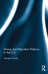 George Hawley, Hawley George - Voting and Migration Patterns in the U.s.
