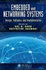 Gul N. (Ryerson University Khan, Krzysztof Iniewski, Gul N. Khan, Khan Gul N. - Embedded and Networking Systems