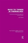 Josef Seifert - Back to ''Things in Themselves''