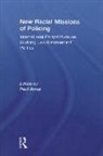 Paul Amar, Paul Amar, Amar Paul - New Racial Missions of Policing