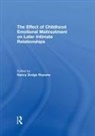 Nancy (Suny Potsdam Reyome, Nancy Reyome, Nancy Dodge Reyome - Effect of Childhood Emotional Maltreatment on Later Intimate