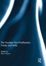 Rajiv Nayan, Rajiv Nayan, Nayan Rajiv - Nuclear Non-Proliferation Treaty and India