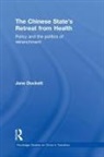 Jane Duckett, Jane (University of Glasgow Duckett - Chinese State''s Retreat From Health