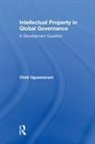 Chidi Oguamanam, Oguamanam Chidi - Intellectual Property in Global Governance