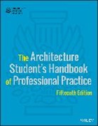 American Institute of Architects - Architecture Student''s Handbook of Professional Practice