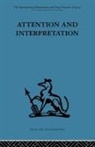 W. R. Bion, W R Bion, W. R. Bion - Attention and Interpretation