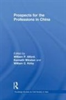 William P Kirby Alford, William P Alford, William Kirby, Kirby William, Kenneth Winston, Winston Kenneth - Prospects for the Professions in China