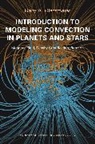 Gary A. Glatzmaier - Introduction to Modeling Convection in Planets and Stars
