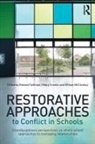 Edward (University of Nottingham Sellman, Hilary Cremin, Cremin Hilary, Gillean McCluskey, McCluskey Gillean, Edward Sellman... - Restorative Approaches to Conflict in Schools