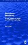 Ian Parker, Ian (Discourse Unit Parker - Discourse Dynamics (Psychology Revivals)