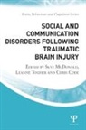 Skye Togher Mcdonald, Chris Code, Code Chris, Skye McDonald, McDonald Skye, Leanne Togher... - Social and Communication Disorders Following Traumatic Brain Injury