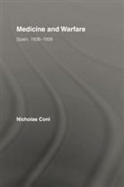 Nicholas Coni - Medicine and Warfare