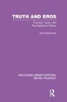 John Rajchman, Rajchman John - Truth and Eros