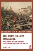 Bruce Tap, Bruce (Grand Rapids Tap, Tap Bruce - Fort Pillow Massacre North, South, and the Status of African Americans in the Civil War Era