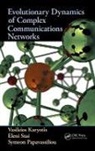 Vasileios Karyotis, Vasileios (National Technical University Karyotis, Vasileios Stai Karyotis, Karyotis Vasileios, Symeon Papavassiliou, Papavassiliou Symeon... - Evolutionary Dynamics of Complex Communications Networks