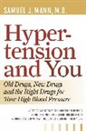 Samuel Mann, Samuel J Mann, Samuel J. Mann - Hypertension and You