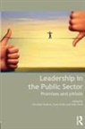 Christine Ferlie Teelken, Mike Dent, Dent Mike, Ewan Ferlie, Ferlie Ewan, Christine Teelken... - Leadership in the Public Sector