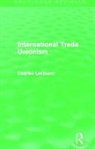 Charles Levinson, Levinson Charles - International Trade Unionism (Routledge Revivals)