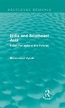 Mohammed Ayoob, Mohammed (Michigan State University Ayoob, Ayoob Mohammed - India and Southeast Asia (Routledge Revivals)