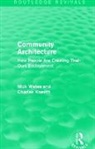 Charles Knevitt, Nick Wates, Nick (Nick Wates Associates Wates, Wates Nick - Community Architecture (Routledge Revivals)