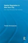 Themis Chronopoulos, Themis (University of East Anglia Chronopoulos, Chronopoulos Themis - Spatial Regulation in New York City