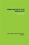 David G. Green, Green David G. - Power and Party in an English City