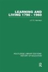 J F C Harrison - Learning and Living 1790-1960