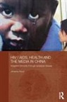 Johanna Hood, Johanna (University of Technology Hood - Hiv / Aids, Health and the Media in China