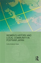 Curtis Anderson Gayle, Gayle Curtis Anderson - Women''s History and Local Community in Postwar Japan
