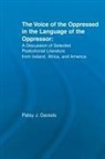 Patsy J Daniels, Patsy J. Daniels, Daniels Patsy J. - Voice of the Oppressed in the Language of the Oppressor