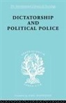 E K Bramstedt, E. K. Bramstedt, E.K. Bramstedt - Dictatorship and Political Police