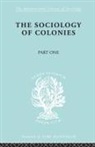 Rene Maunier - Sociology of the Colonies [Part 1]
