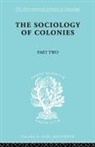 Rene Maunier - Sociology of Colonies [Part 2]