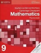 Greg Byrd, Greg Byrd Byrd, Lynn Byrd, Chris Pearce - Cambridge Checkpoint Mathematics Practice Book 9
