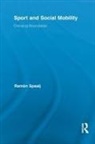 Ramon Spaaij, Ramón Spaaij - Sport and Social Mobility