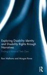 Ravi Malhotra, Ravi Rowe Malhotra, Malhotra Ravi, Morgan Rowe, Rowe Morgan - Exploring Disability Identity and Disability Rights Through Narratives
