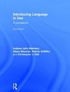 Aileen Bloomer, Patrick Griffiths, Griffiths Patrick, Christopher J. Hall, Hall Christopher J., Andrew John Merrison... - Introducing Language in Use