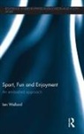 Ian Wellard, Wellard Ian - Sport, Fun and Enjoyment