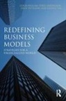 Tord Andersson, Andersson Tord, Colin Haslam, Colin Andersson Haslam, Haslam Colin, Nicholas Tsitsianis... - Redefining Business Models