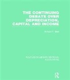 Richard Brief, Richard Brief, Brief Richard - Continuing Debate Over Depreciation, Capital and Income Rle Accounting