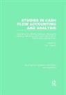 Charles Klemstine, Charles Maher Klemstine, Michael Maher, Maher Michael, G. H. Lawson, Lawson G. H. - Studies in Cash Flow Accounting and Analysis (Rle Accounting)