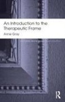 Anne Gray, Anne (In Private Practice Gray - Introduction to the Therapeutic Frame