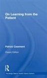Patrick Casement, Casement Patrick - On Learning From the Patient
