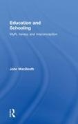 John (University of Cambridge Macbeath, John MacBeath, MacBeath John - Education and Schooling Myth, Heresy and Misconception