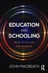 John Macbeath, John (University of Cambridge Macbeath, MacBeath John - Education and Schooling