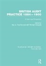 Roy Edwards Chandler, Roy Chandler, Chandler Roy, J. Edwards, Edwards J. - British Audit Practice 1884-1900 (Rle Accounting)
