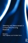 Mark Stephens, Mark Norris Stephens, Michelle Norris, Norris Michelle, Mark Stephens, Stephens Mark - Meaning and Measurement in Comparative Housing Research