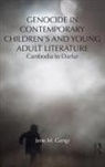 Jane Gangi, Gangi Jane - Genocide in Contemporary Childrens and Young Adult Literature