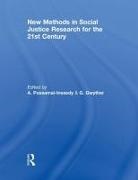 Alphia (University of Western Sy Possamai-Inesedy, Gabrielle Gwyther, Alphia Possamai-Inesedy - New Methods in Social Justice Research for the Twenty-First Century