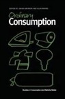 Jukka Warde Groncow, Jukka Groncow, Groncow Jukka, Alan Warde, Warde Alan - Ordinary Consumption